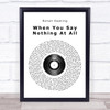 Ronan Keating When You Say Nothing At All Vinyl Record Song Lyric Quote Print