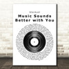 Stardust Music Sounds Better with You Vinyl Record Song Lyric Quote Print