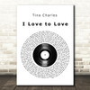 Tina Charles I Love to Love Vinyl Record Song Lyric Quote Print