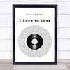 Tina Charles I Love to Love Vinyl Record Song Lyric Quote Print