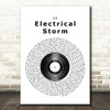 U2 Electrical Storm Vinyl Record Song Lyric Quote Print