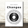 Black Sabbath Changes Vinyl Record Song Lyric Quote Print