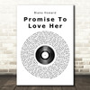 Blane Howard Promise To Love Her Vinyl Record Song Lyric Quote Print