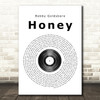 Bobby Goldsboro Honey Vinyl Record Song Lyric Quote Print