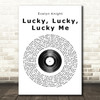 Evelyn Knight Lucky, Lucky, Lucky Me Vinyl Record Song Lyric Quote Print