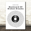 Green Day Boulevard Of Broken Dreams Vinyl Record Song Lyric Quote Print