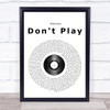 Halsey Don't Play Vinyl Record Song Lyric Quote Print