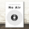 Jordin Sparks & Chris Brown No Air Vinyl Record Song Lyric Quote Print