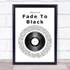 Metallica Fade To Black Vinyl Record Song Lyric Quote Print