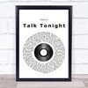 Oasis Talk Tonight Vinyl Record Song Lyric Quote Print