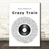 Ozzy Osbourne Crazy Train Vinyl Record Song Lyric Quote Print