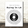 Panic! At The Disco Dying In LA Vinyl Record Song Lyric Quote Print