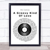 Phil Collins A Groovy Kind Of Love Vinyl Record Song Lyric Quote Print