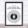 Simply Red You Make Me Feel Brand New Vinyl Record Song Lyric Quote Print