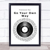 Fleetwood Mac Go Your Own Way Vinyl Record Song Lyric Print