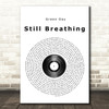 Green Day Still Breathing Vinyl Record Song Lyric Print