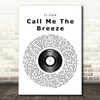 JJ Cale Call Me The Breeze Vinyl Record Song Lyric Print