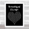 Tom Misch Beautiful Escape Black Heart Song Lyric Print