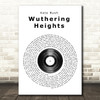 Kate Bush Wuthering Heights Vinyl Record Song Lyric Print