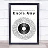 Orchestral Manoeuvres In The Dark Enola Gay Vinyl Record Song Lyric Print