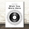Pink Floyd Wish You Were Here Vinyl Record Song Lyric Print