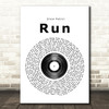 Snow Patrol Run Vinyl Record Song Lyric Print