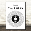 Suede The 2 Of Us Vinyl Record Song Lyric Print