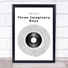 The Cure Three Imaginary Boys Vinyl Record Song Lyric Print