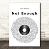 Van Halen Not Enough Vinyl Record Song Lyric Print
