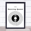 ABBA Dancing Queen Vinyl Record Song Lyric Print