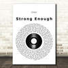 Cher Strong Enough Vinyl Record Song Lyric Print