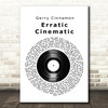 Gerry Cinnamon Erratic Cinematic Vinyl Record Song Lyric Print