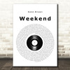 Kane Brown Weekend Vinyl Record Song Lyric Print