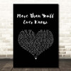 Travis Tritt More Than You'll Ever Know Black Heart Song Lyric Print