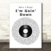 Mary J Blige I'm Goin' Down Vinyl Record Song Lyric Print
