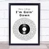 Mary J Blige I'm Goin' Down Vinyl Record Song Lyric Print