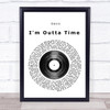 Oasis I'm Outta Time Vinyl Record Song Lyric Print
