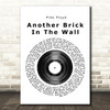 pink floyd another brick in the wall Vinyl Record Song Lyric Print