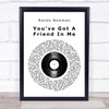 Randy Newman You've Got A Friend In Me Vinyl Record Song Lyric Print