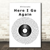 Whitesnake Here I Go Again Vinyl Record Song Lyric Print