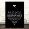 U2 40 Black Heart Song Lyric Print