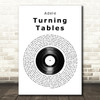 Adele Turning Tables Vinyl Record Song Lyric Quote Print
