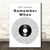 Alan Jackson Remember When Vinyl Record Song Lyric Quote Print