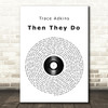 Trace Adkins Then They Do Vinyl Record Song Lyric Quote Print