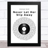 Andrew Gold Never Let Her Slip Away Vinyl Record Song Lyric Music Art Print