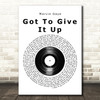 Marvin Gaye Got To Give It Up Vinyl Record Song Lyric Music Art Print