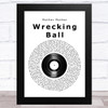 Mother Mother Wrecking Ball Vinyl Record Song Lyric Music Art Print