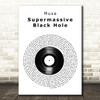 Muse Supermassive Black Hole Vinyl Record Song Lyric Music Art Print