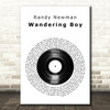 Randy Newman Wandering Boy Vinyl Record Song Lyric Music Art Print