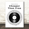 Stevie Nicks Cheaper Than Free Vinyl Record Song Lyric Music Art Print